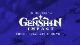 Genshin Impact | Official Art Book Vol. 1