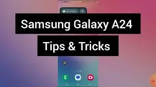 Samsung Galaxy A24 Tricks & Tips 1 | Samsung| Samsung galaxy A24 | Duvi Creations