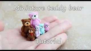 Miniature Teddy Bear. Tutorial. DIY. Polymer clay. Миниатюрный мишка из полимерной глины.