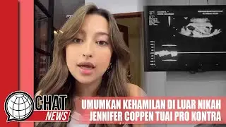 Kehamilan di Luar Nikahnya Tuai Kritik, Jennifer Coppen Angkat Bicara - Chatnews 16 Mei 2023