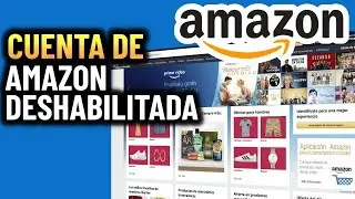 Solucionar error si bloquean mi cuenta de Amazon | Como activar mi cuenta de Amazon