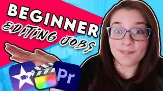 Video Editing Jobs for Beginners and Students!
