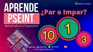 👽48: Cómo determinar si un número es par o impar en PSeInt | @ingenioteka #pseint