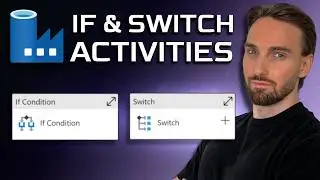 IF & SWITCH activities in Data Factory in 2025