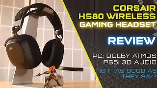 Corsair HS80 Wireless Headset Review - The Best for PC & PS5?