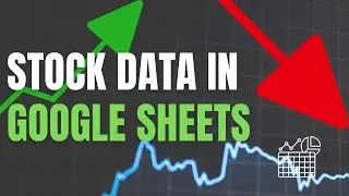 Analyze Stock Data Using Google Sheets