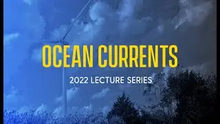 Ocean Currents 2022: Microbial Forensics