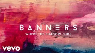 BANNERS, Young Bombs - Where The Shadow Ends (Official Audio)