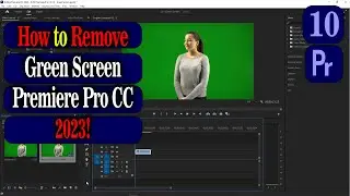 How to remove green screen in Premiere Pro CC 2023 l Ultra Key l Croma Key  - Class 10