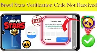 How to Fix Brawl Stars Supercell ID Verification Code Not Received Problem