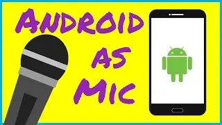 Use Android as Microphone