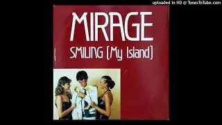 Mirage - Smiling (My Island) (Vocal)