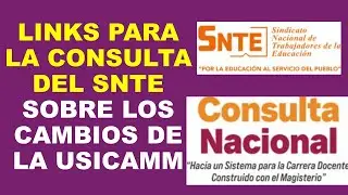Soy Docente: LINKS PARA LA CONSULTA DEL SNTE SOBRE LOS CAMBIOS DE LA USICAMM