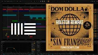 Dom Dolla - Sanfrandisco Ableton Remake