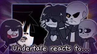 Undertale reacts to Disbelief in a nutshell ||Phase 3