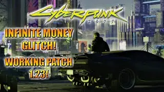 Cyberpunk 2077 Infinite Money Glitch Working After Patch 1.23!