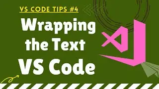How to Enable Word Wrap in VS Code Editor | Wrapping the Text in VSCODE