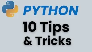 10 ULTIMATE Python Tips 🔥 | Python tips and tricks