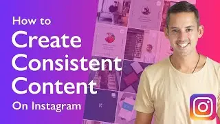 How To Create Consistent Content For Instagram 2021 - Phil Pallen