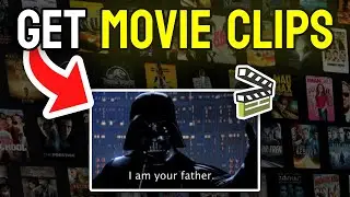 How to Get Movie Clips for Edits (Short Clips)