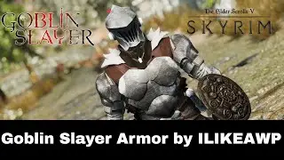 Skyrim Goblin Slayer Armor Mod by ILIKEAWP review