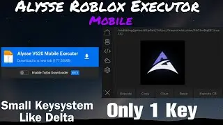 Alysse Mobile Executor Latest News | Version V620 | DOWNLOAD LINK | Roblox