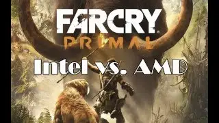 AMD vs. Intel in Far Cry Primal ( i5 4460, i3 4150 and FX 8350, FX 6300)