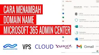 CARA MENAMBAHKAN DOMAIN DI MICROSOFT 365 ADMIN CENTER