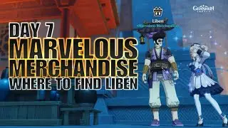 Genshin Impact Marvelous Merchandise Event Day 7 Liben Location