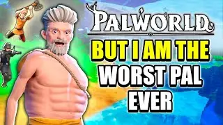 Palworld but I am the worst Pal ever