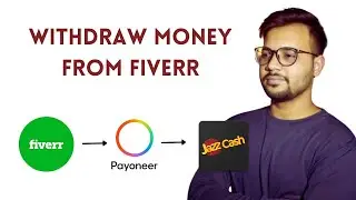How to Withdraw Money From Fiverr in Pakistan | Fiverr To JazzCash | Fiverr To Payoneer