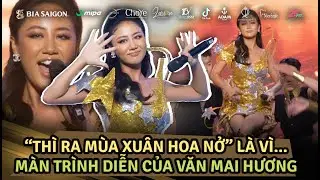 “Thì ra mùa xuân hoa nở” là vì… màn trình diễn của Văn Mai Hương | The Next Gentleman Cut Bán Kết