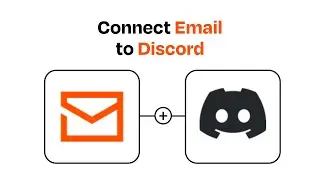 How to Connect Email to Discord - Easy Integration