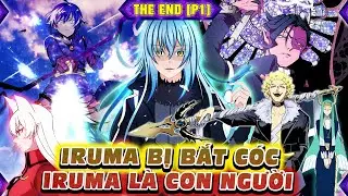Iruma Bị Bắt Cóc - Tam Kiệt Bị Giam Cầm - Kế Hoạch Của Rimuru Giải Cứu Iruma [ THE END P1]