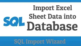 how to import Excel file into SQL server | SQL import Wizard | SQL Tricks | IQBees
