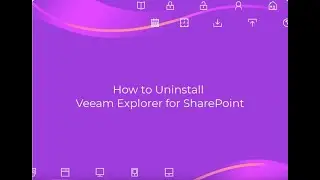 How to uninstall Veeam Explorer for SharePoint from Windows completely