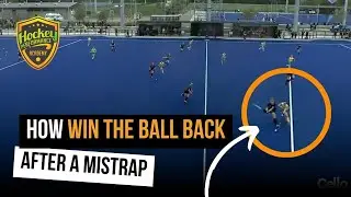 How To Win The Ball Back After a Mistrap in Field Hockey | Hockey Performance Academy