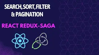 Implement Search, Sort, Filter and Pagination in React Redux -Saga | React JSON Server