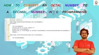 How to convert an Octal number to a Decimal number in C programming