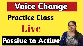 Voice Change Practice Class//Passive Voice to Active Voice
