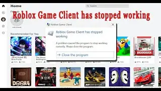 🛠️ Ultimate Fix: Roblox Client Not Responding & Game Crashes Solved! 🎮 2023 Update