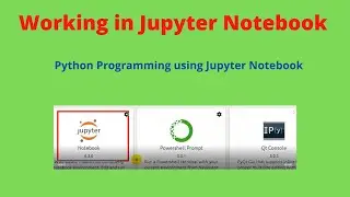 Working in Jupyter Notebook || How to use Jupyter Notebook || Python  Jupyter Notebook