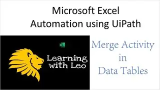 Merge Activity in Data Table||UiPath||RPA