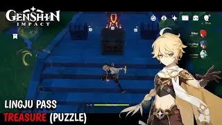 Genshin Impact - How To Clear Puzzle Treasure In Lingju Pass