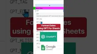 Format Dates Using GPT For Google Sheets! 