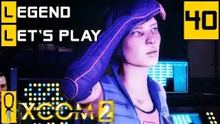 XCOM 2 - Part 40 - Missing Civilians - Lets Play - XCOM 2 Gameplay [Legend Ironman]