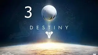 Destiny Прохождение на русском (русская озвучка) Часть 3