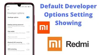 default developer options setting in mi / redmi | showing default developer options setting mi