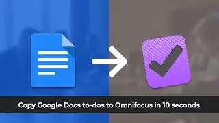 Google Docs to OmniFocus Integration - To-dos