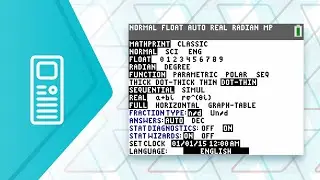 Modes, Settings and Organization on the TI-84 Plus CE